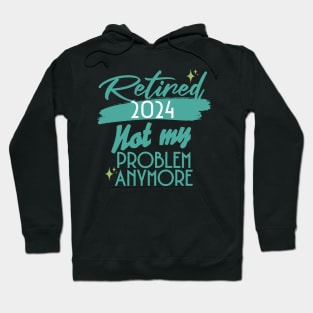 Officially Retired 2024, Funny Retirement, Dad Retirement, Retirement Gifts, Retired Est 2024, Retirement Party Hoodie